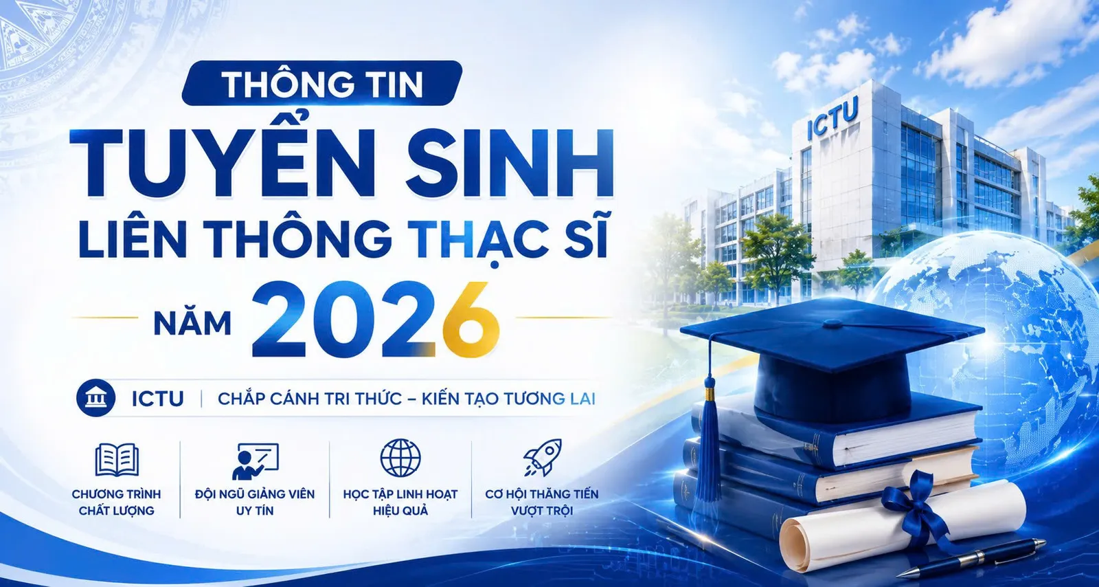Thông tin tuyển sinh liên thông từ đại học lên thạc sĩ năm 2026